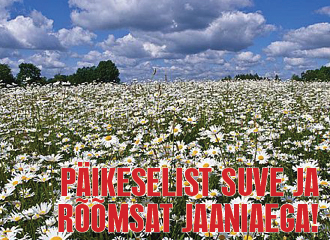 RÕÕMSAT JAANIAEGA!